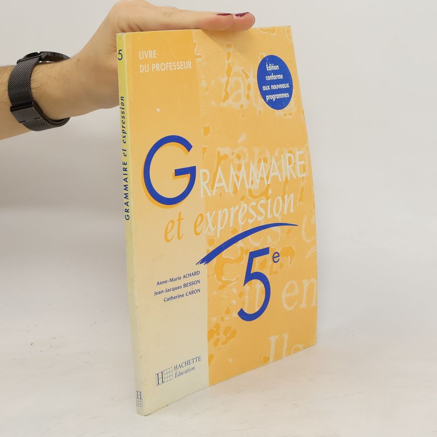 Catherine Caron-Michamblé Grammaire et expression, 5e