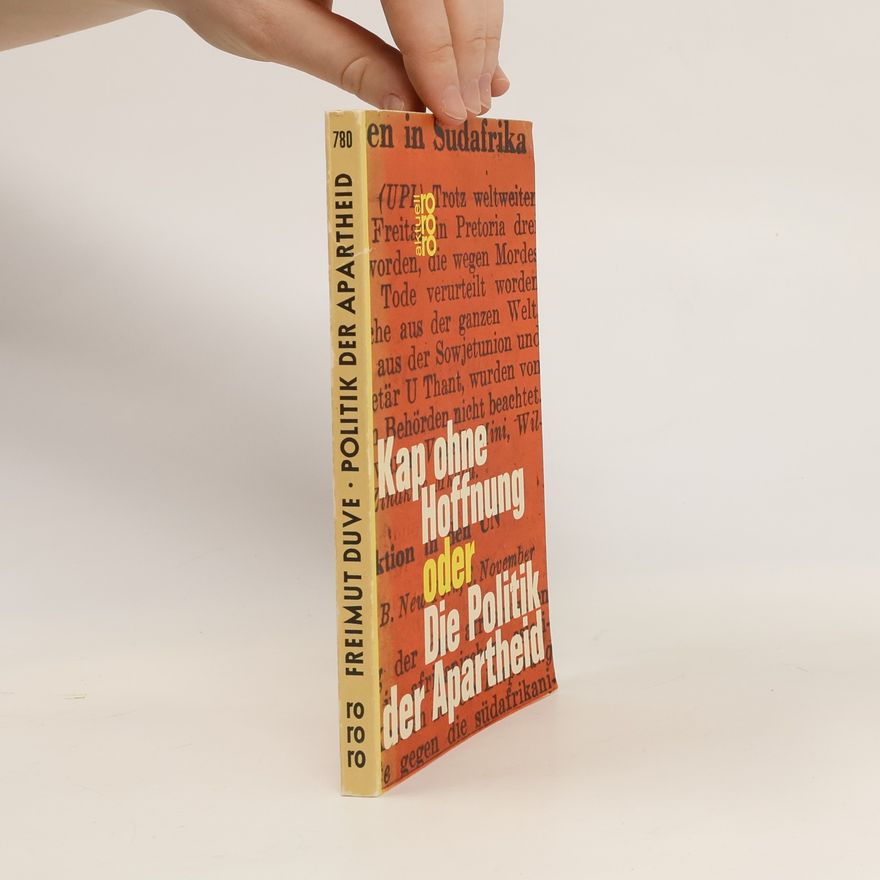 Freimut Duve Kap ohne Hoffnung oder die Politik der Apartheid