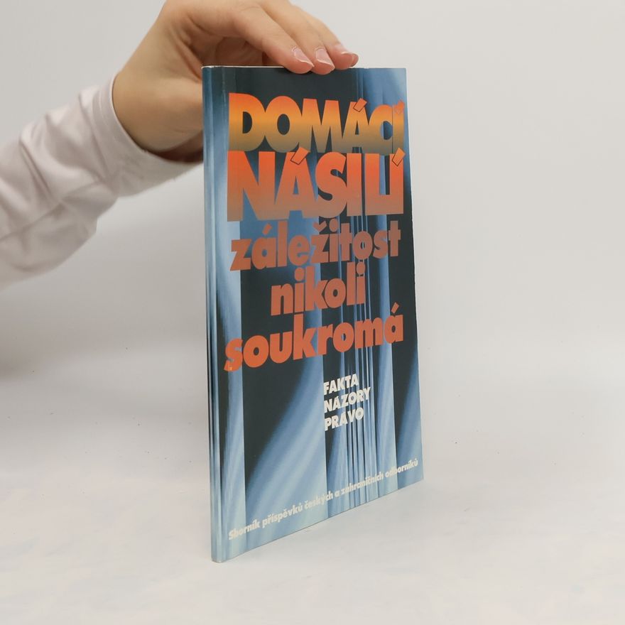 Various authors Domácí násilí záležitost nikoli soukromá