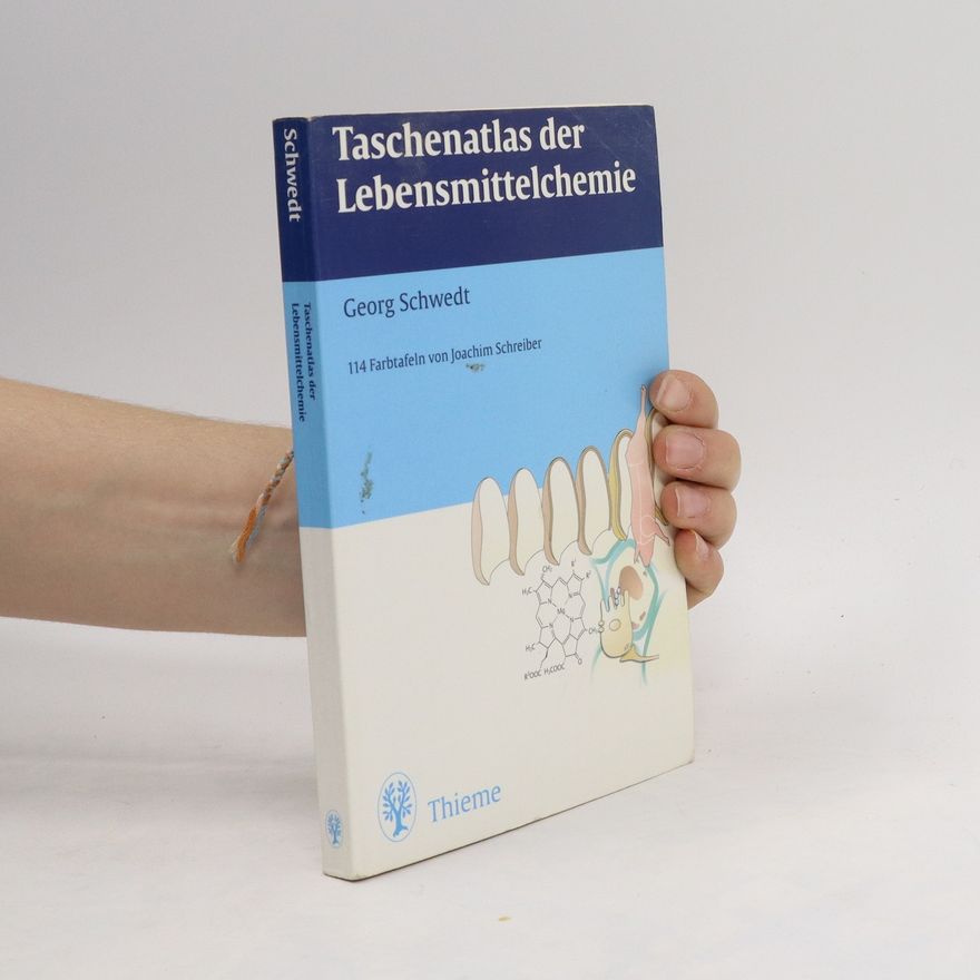 Georg Schwedt Taschenatlas der Lebensmittelchemie