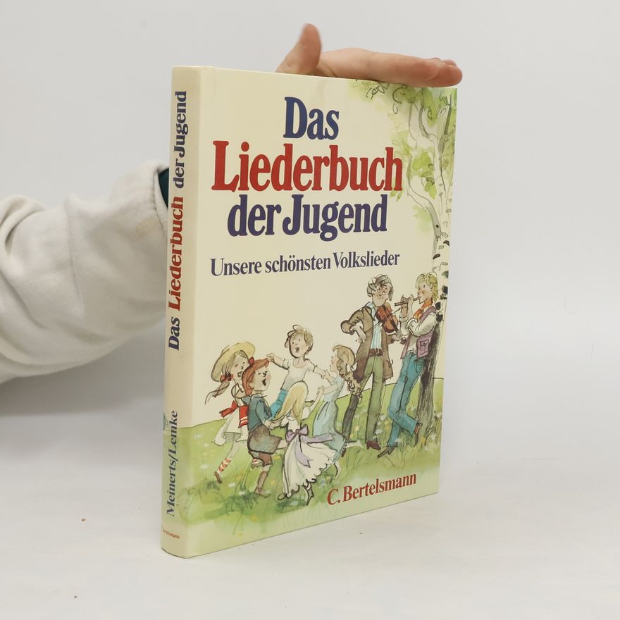 Eva Meinerts Das Liederbuch der Jugend