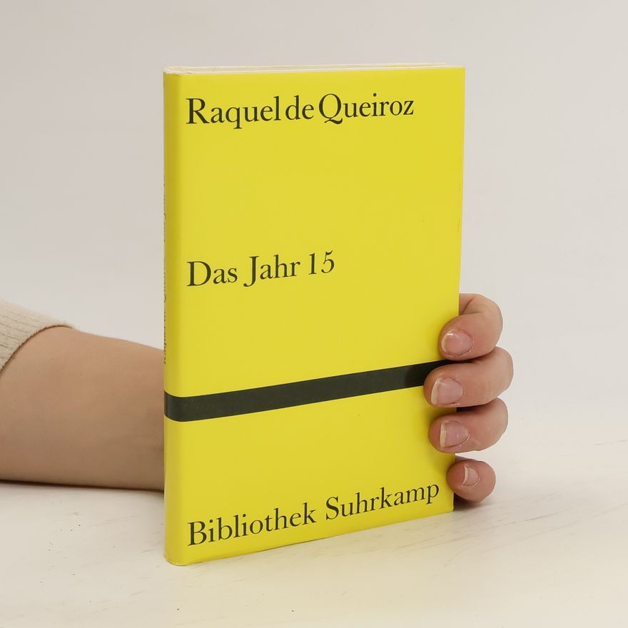 Rachel de Queiroz Das Jahr 15