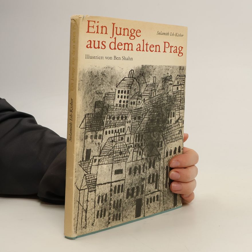 Sulamith IshKishor Ein Junge aus dem alten Prag