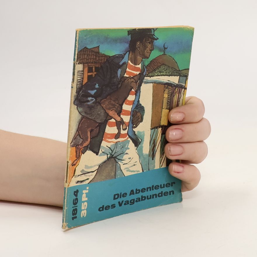 Autorenkollektiv Die Abenteuer das Vagabunden