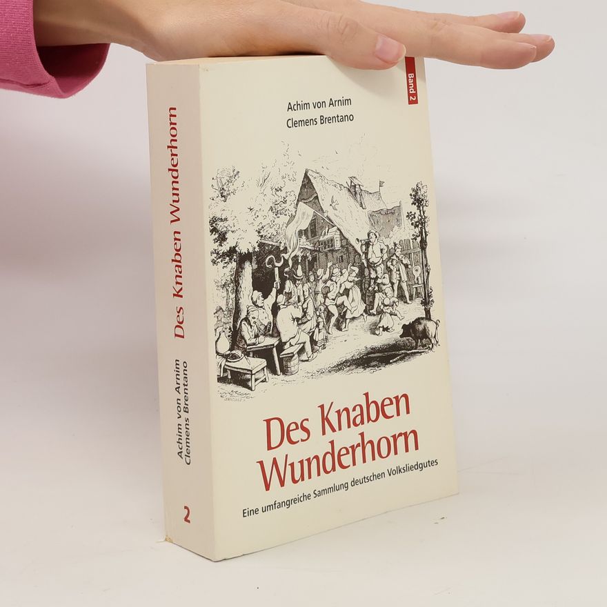 Various authors Des Knaben Wunderhorn