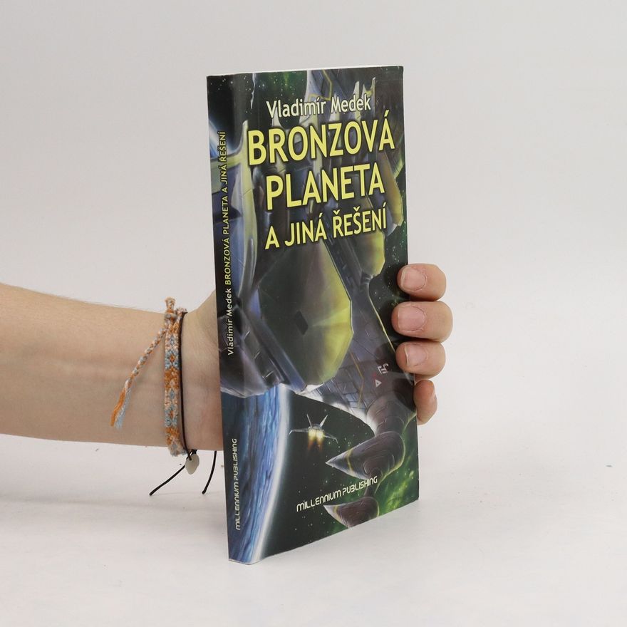 Vladimír Medek Bronzová planeta a jiná řešení