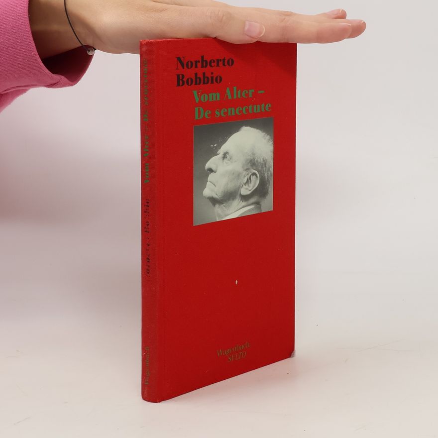 Norberto Bobbio Vom Alter - De senectute