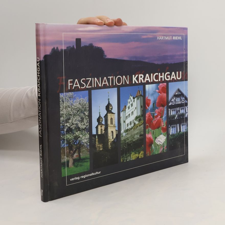 Hartmut Riehl Faszination Kraichgau