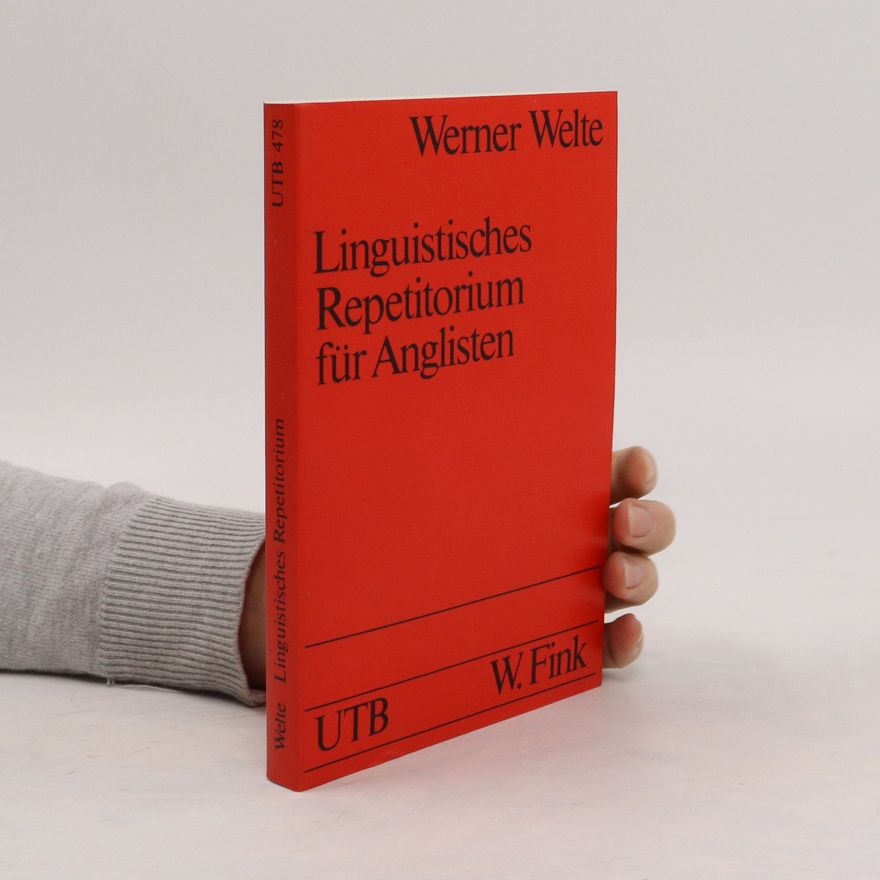 Werner Welte Linguistisches Repetitorium für Anglisten