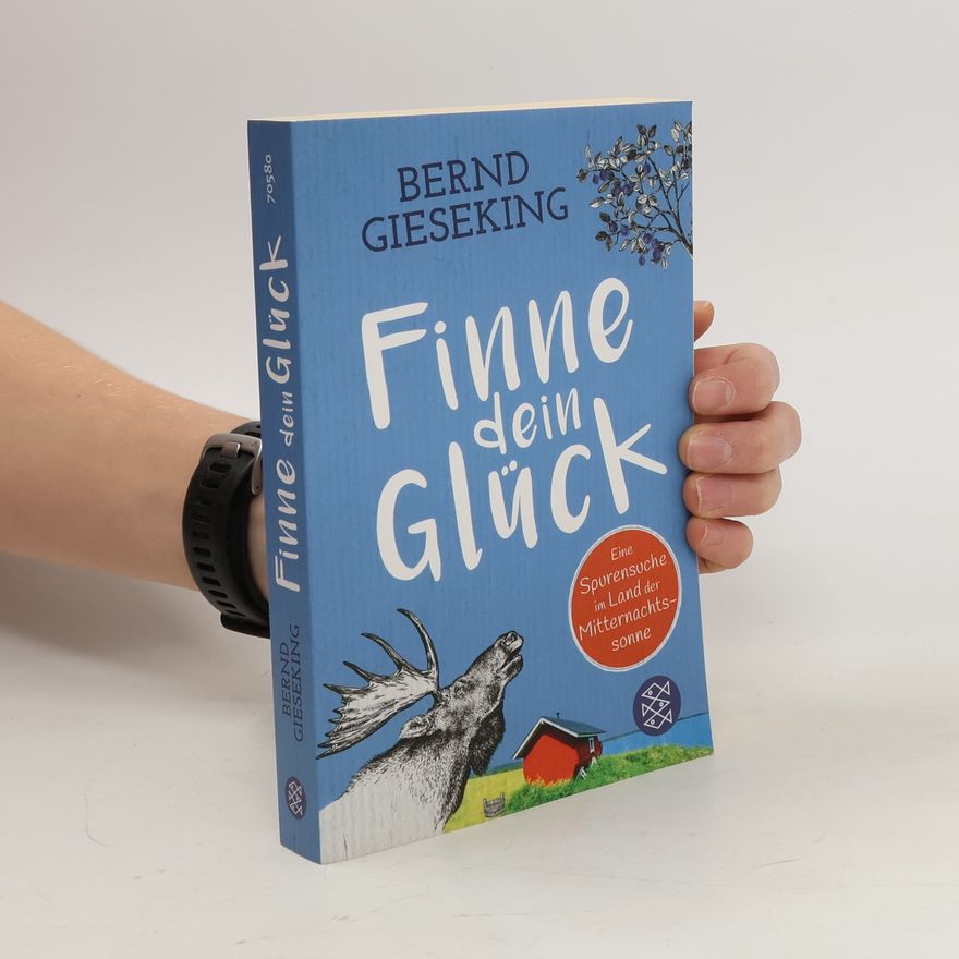 Bernd Gieseking Finne dein Glück