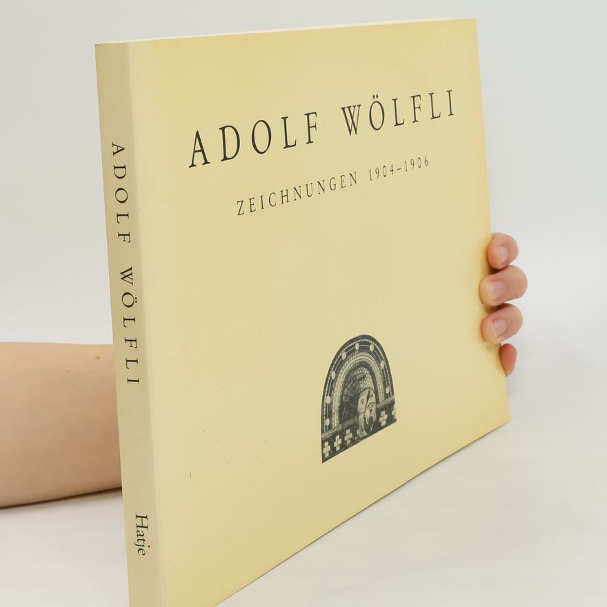 Adolf Wölfli Adolf Wölfli