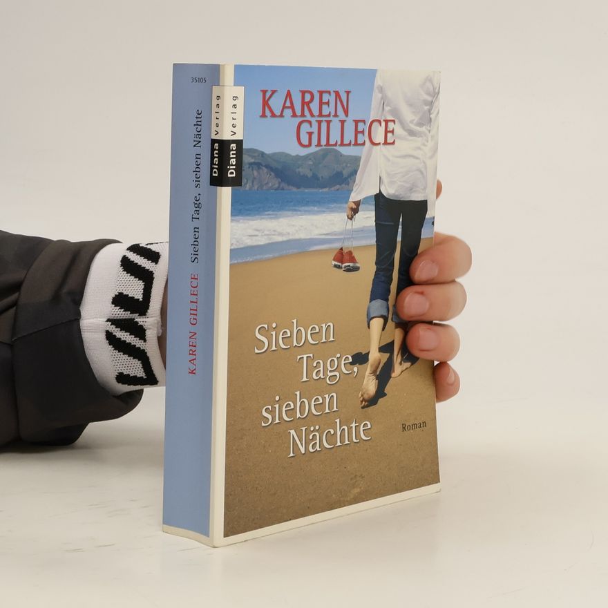 Karen Gillece Sieben Tage, sieben Nächte