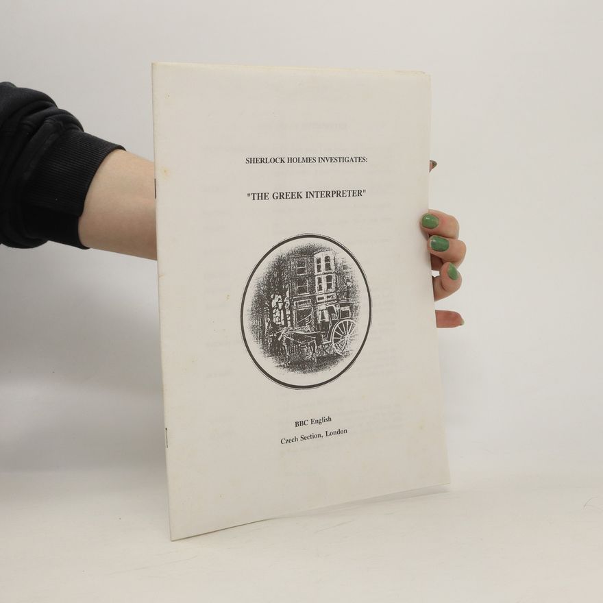Collectif d'auteurs Sherlock Holmes Investigates. The Greek Interpreter