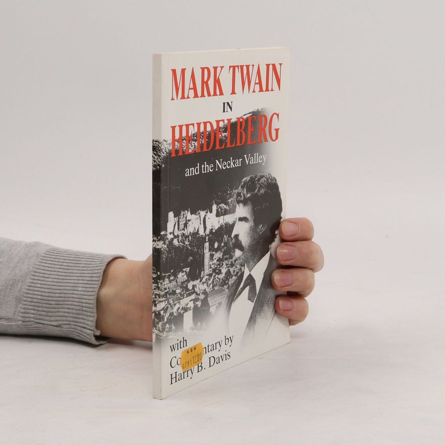 Harry Davis Mark Twain in Heidelberg