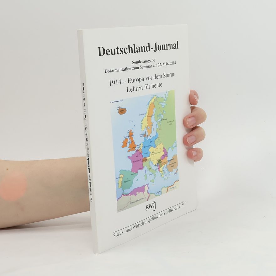 Autorenkollektiv Deutschland-Journal. 194 – Europa vor dem Sturm Lehren für heute