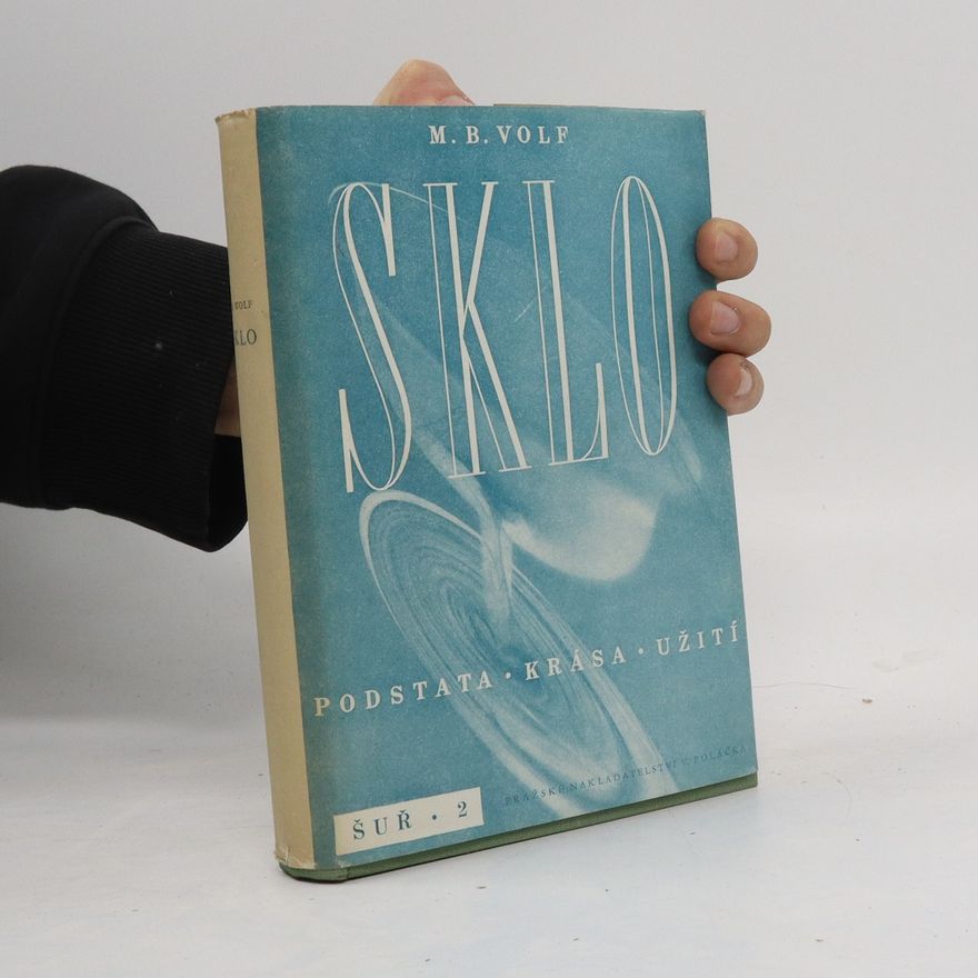 Bohuslav Volf Sklo
