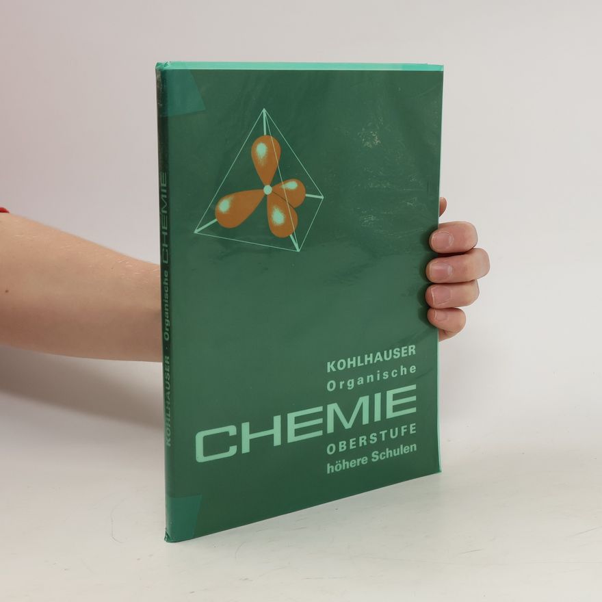Kolektiv autorů Organische Chemie Oberstufe höhere Schulen