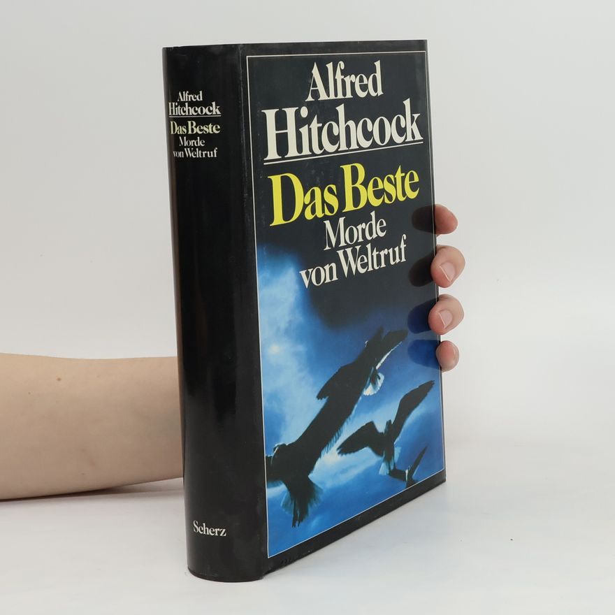 Alfred Hitchcock Das Beste Morde von Weltruf