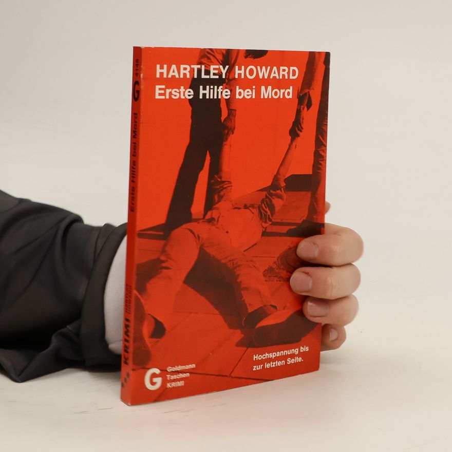 Hartley Howard Erste Hilfe bei Mord