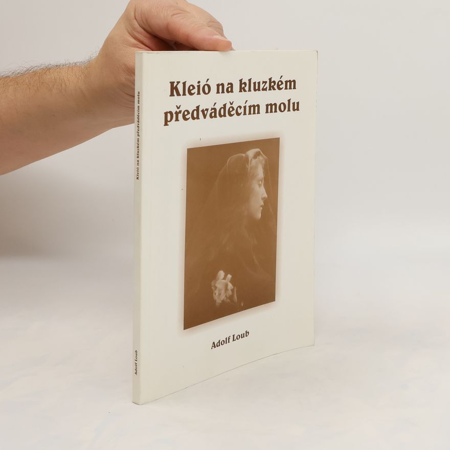 Adolf Loub Kleió na kluzkém předváděcím molu