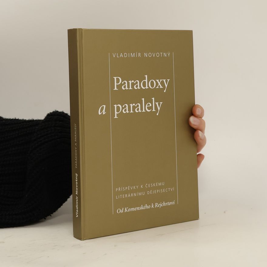 Vladimír Novotný Paradoxy a paralely