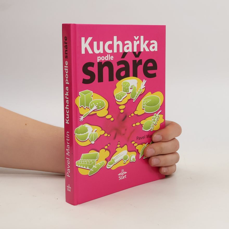 Martin Gabriel Pavel Kuchařka podle snáře