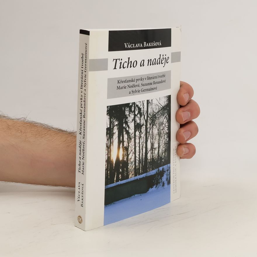 Václava Bakešová Ticho a naděje