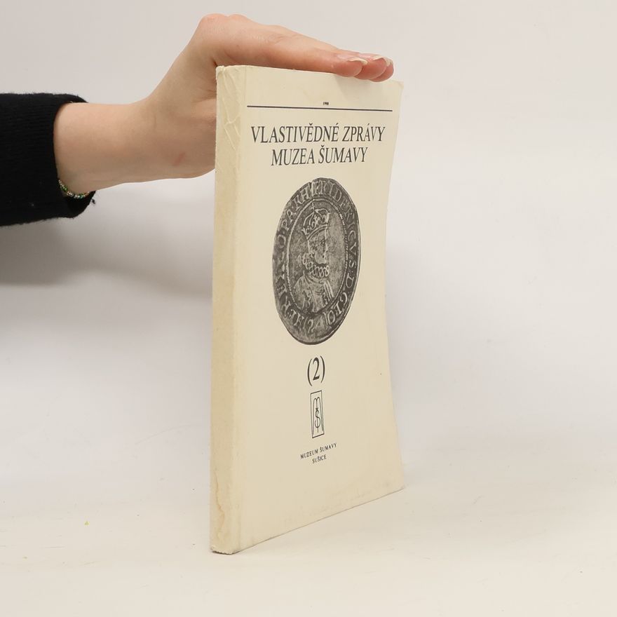 AA.VV. Vlastivědné zprávy muzea Šumavy č. 2 1990