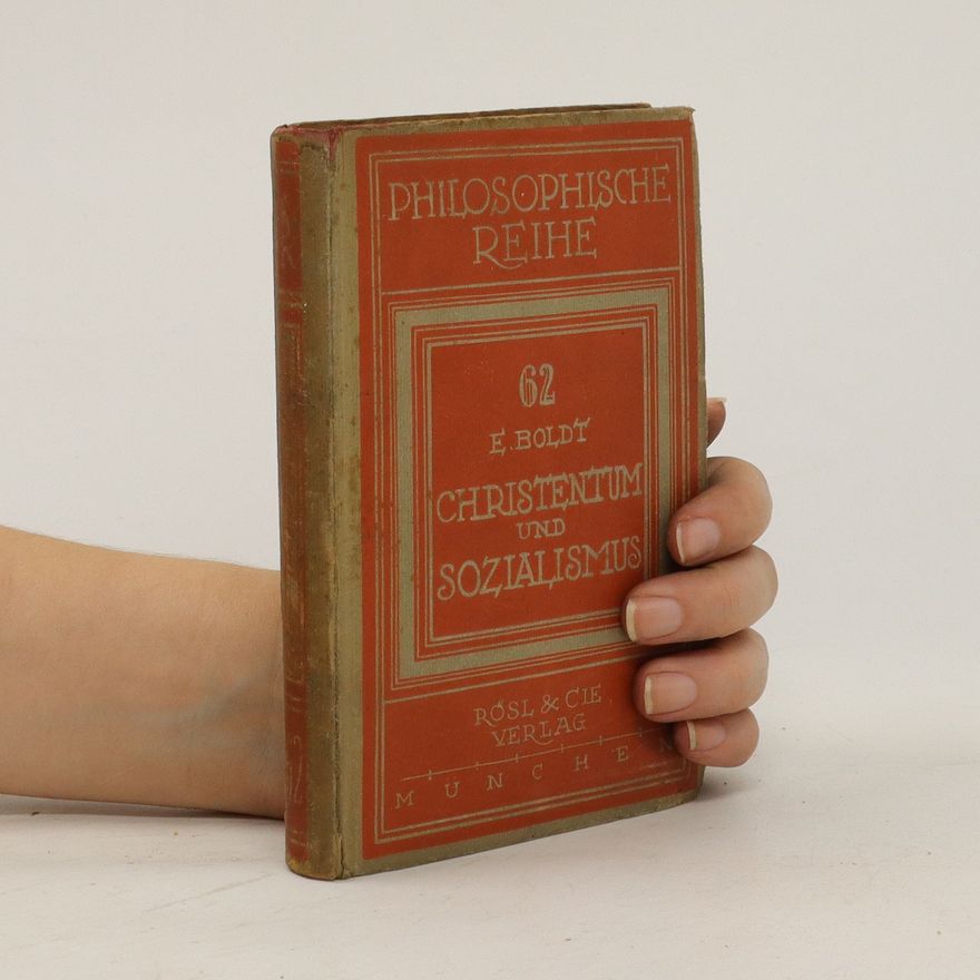 Ernst Boldt Christentum und Sozialismus