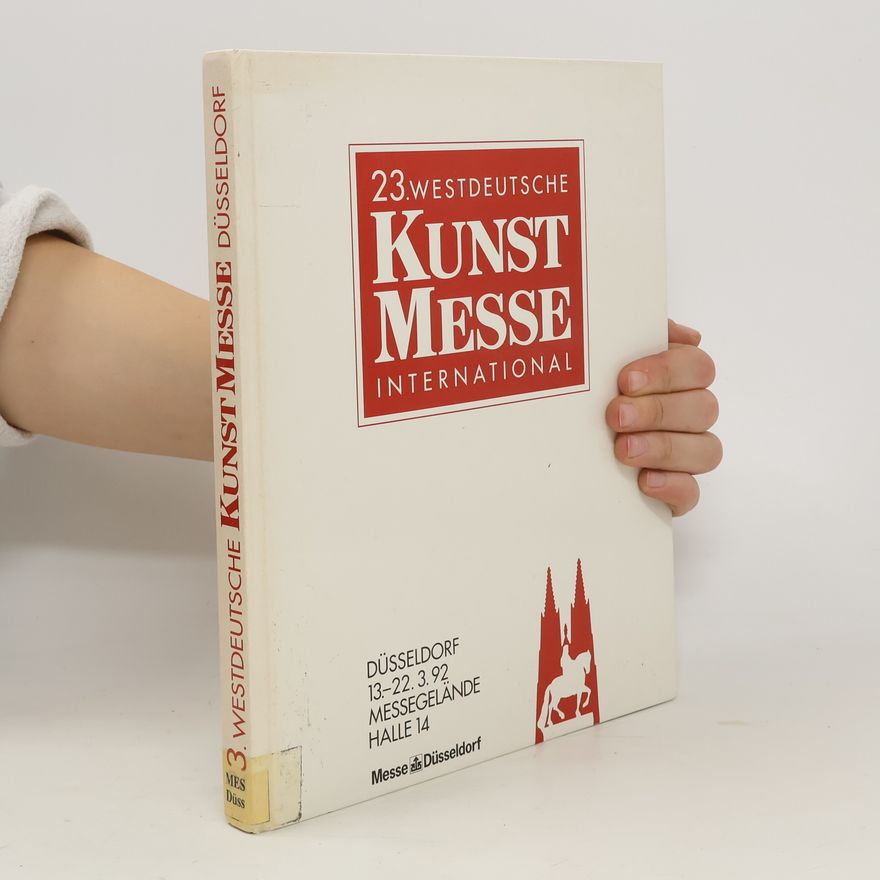 Kolektiv autorů 23. Westdeutsche Kunst Messe International. Düsseldorf