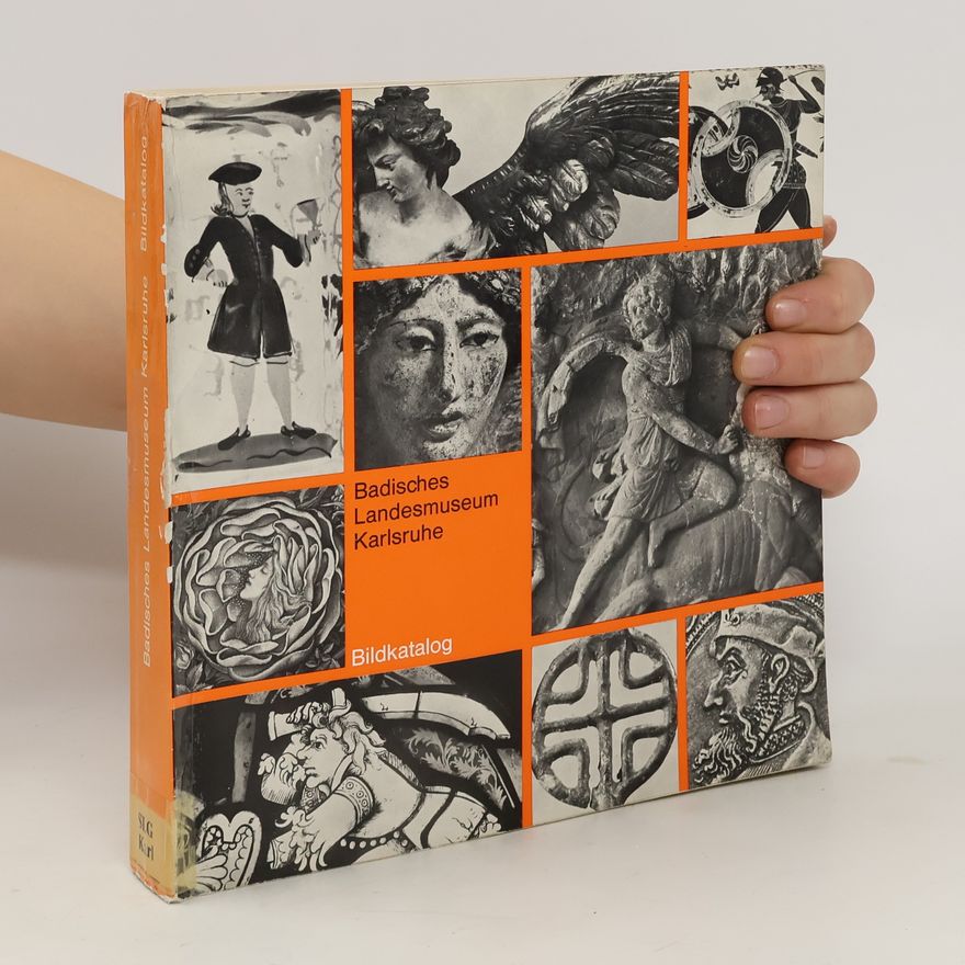 Ernst Petrasch Badischen Landesmuseums Karlsruhe. Bildkatalog