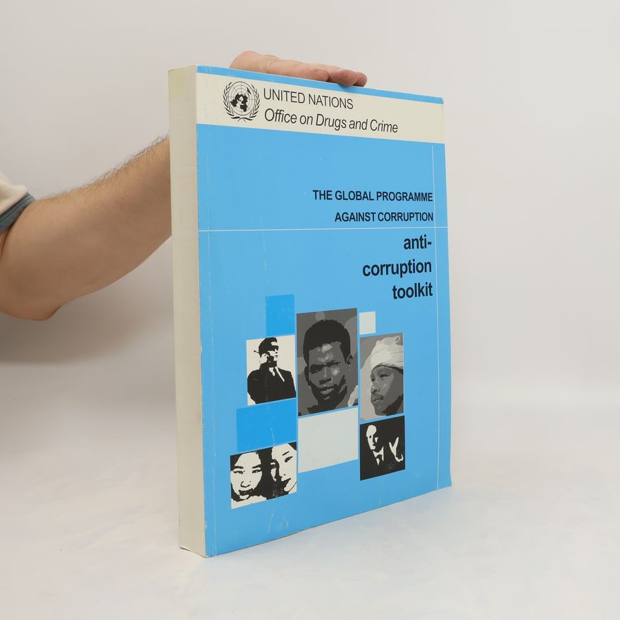 Various authors The Global Programme Against Corruption