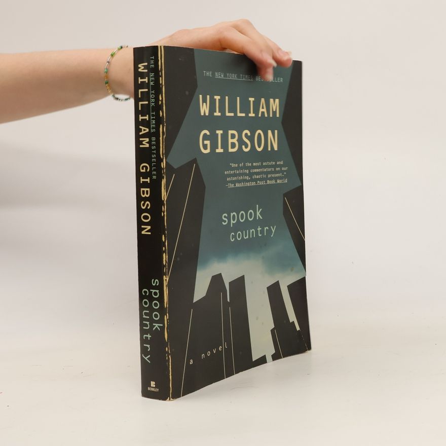 William Gibson Spook Country