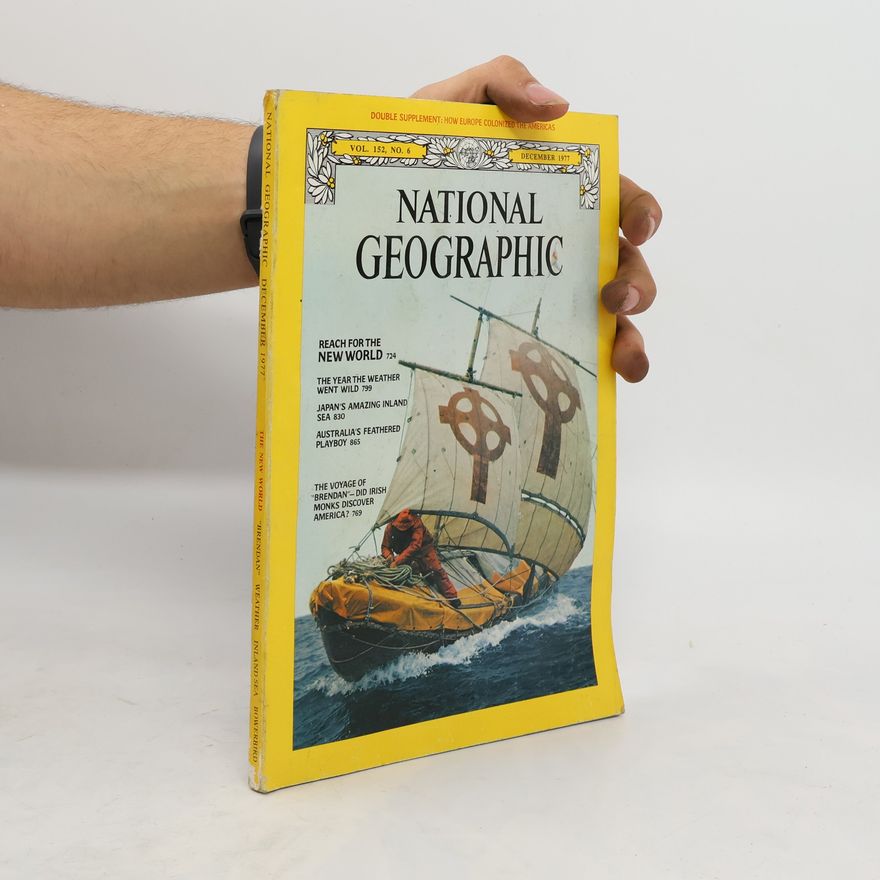 Kolektiv autorů National Geographic 12/1977. Vol. 152, No. 6
