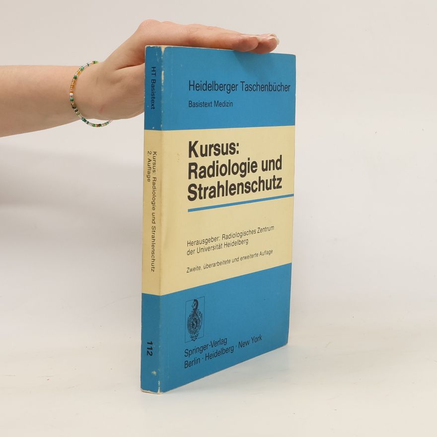 Josef Becker Kursus: Radiologie und Strahlenschutz