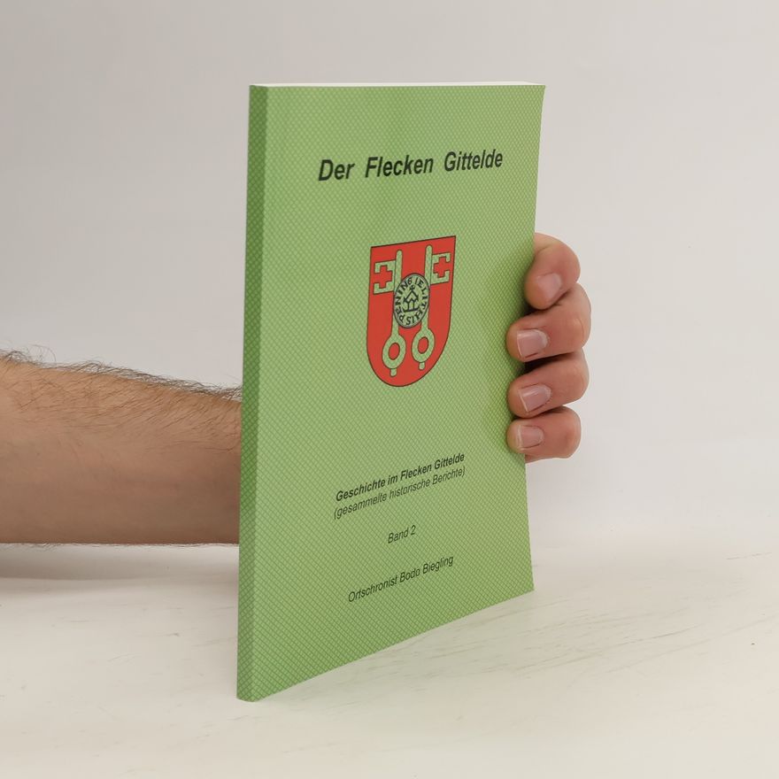 Autorenkollektiv Geschichte im Flecken Gittelde 2