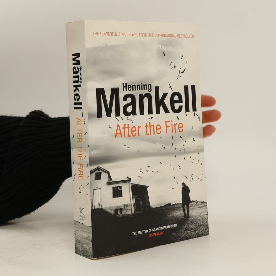 Henning Mankell After the Fire