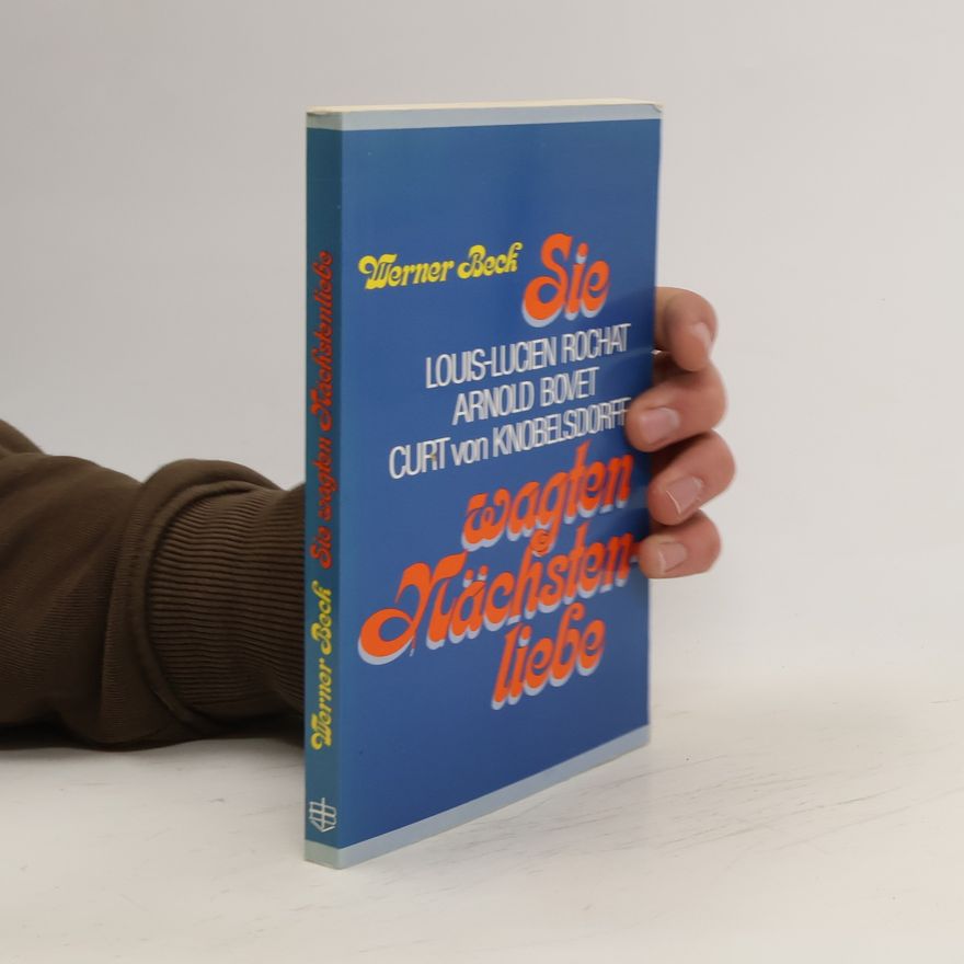 Werner Becker Sie wagten Nächstenliebe