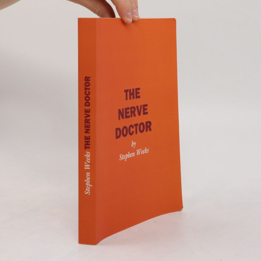 Stephen Weeks The Nerve Doctor