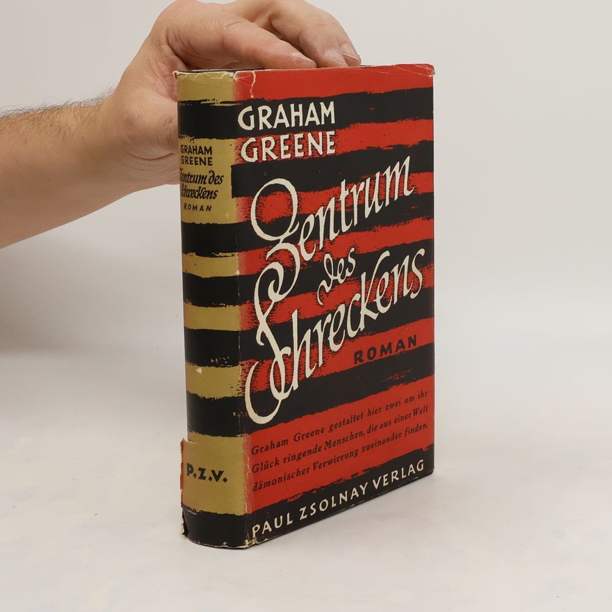 Graham Greene Zentrum des Schreckens