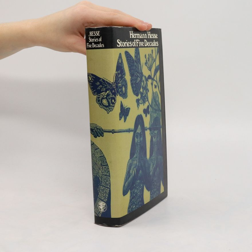 Hermann Hesse Stories of Five Decades