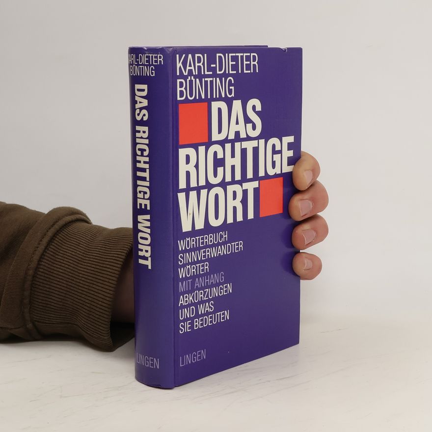 Karl-Dieter Bünting Das richtige Wort