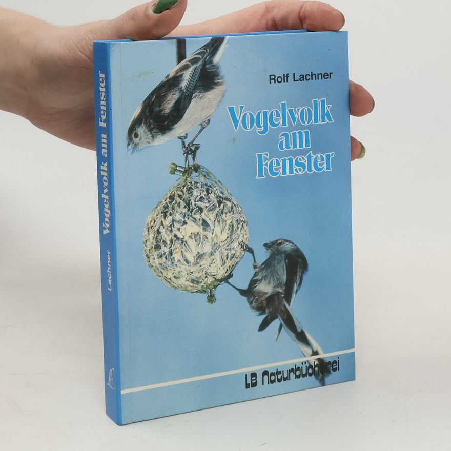 Rolf Lachner Vogelvolk am Fenster