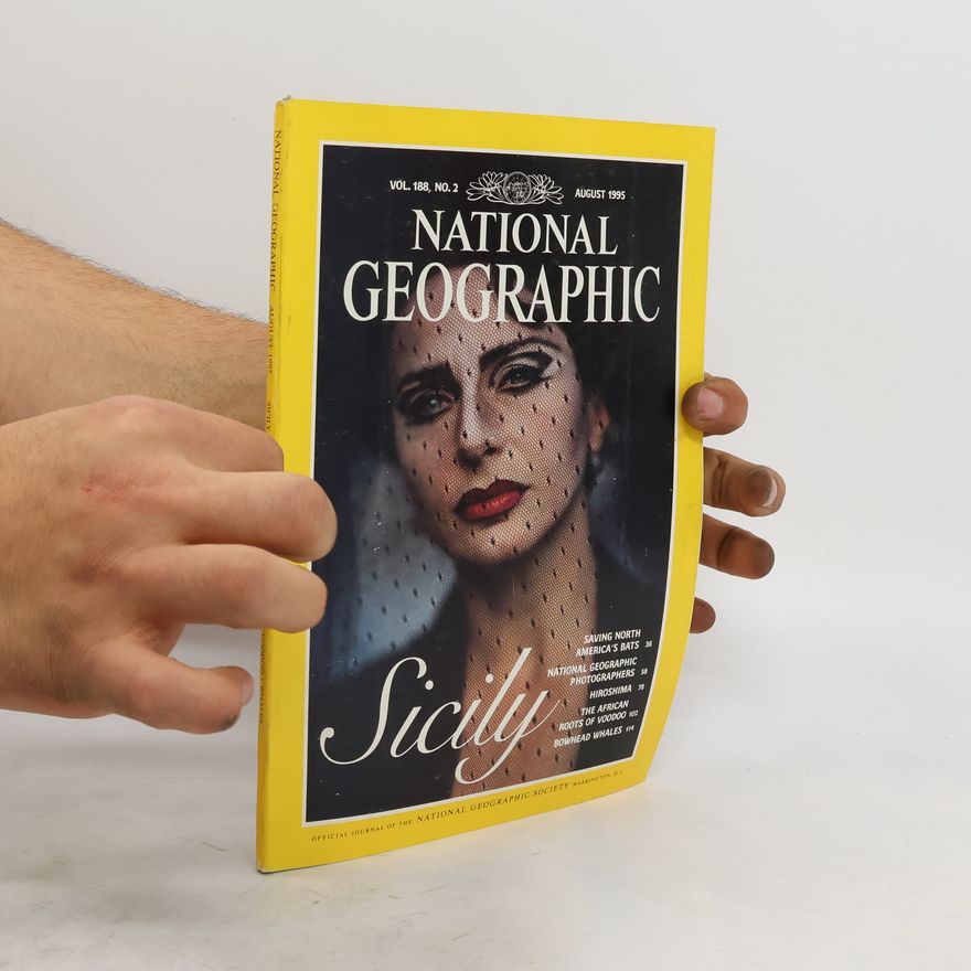 Kolektiv autorů National Geographic 8/1995. Vol. 188, No. 2. Sicily