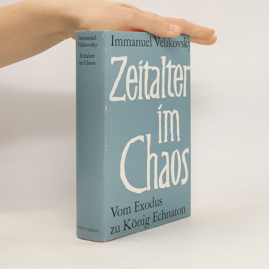 Immanuel Velikovsky Zeitalter im Chaos
