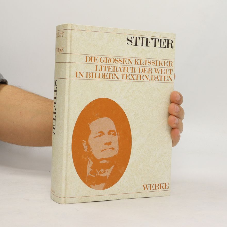 Adalbert Stifter Die grossen Klassiker