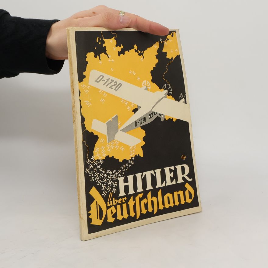 Josef Berchtold Hitler über Deutschland