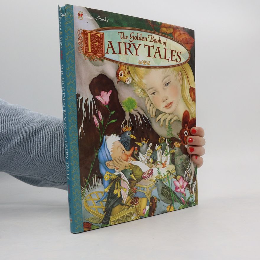 Adrienne Segur  The Golden Book of Fairy Tales