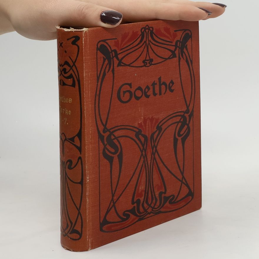 Johann Wolfgang von Goethe Goethes Werte 4-7