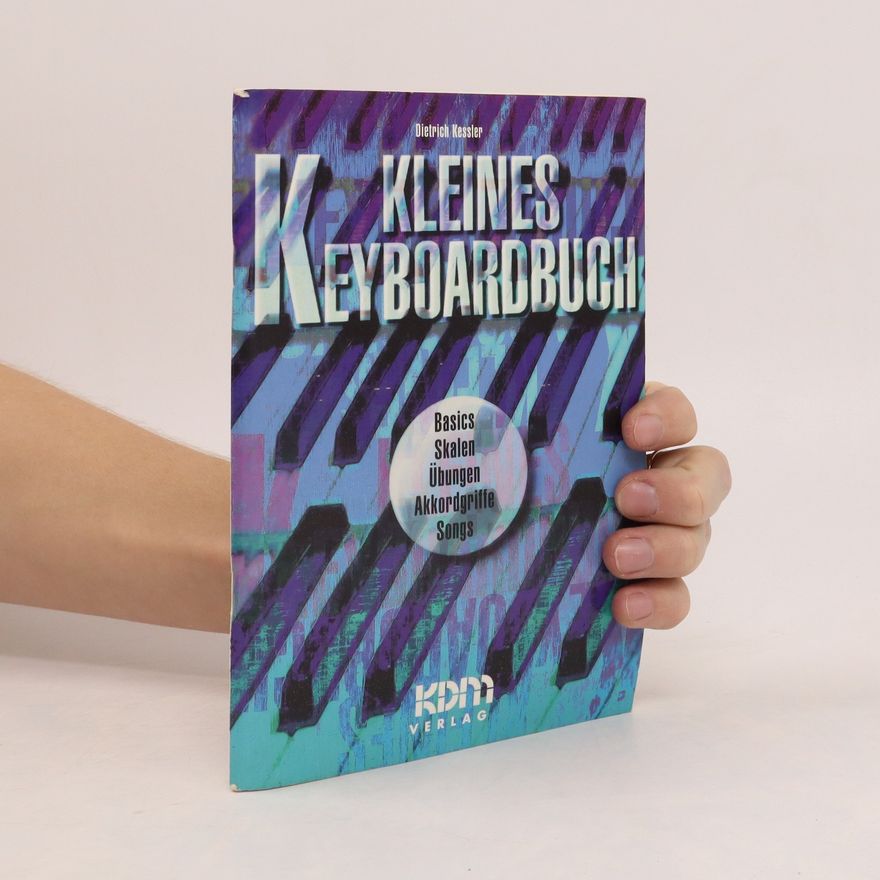 Dietrich Kessler Kleines Keyboardbuch
